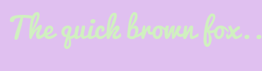 Image with Font Color D0F0C0 and Background Color E0C0F0